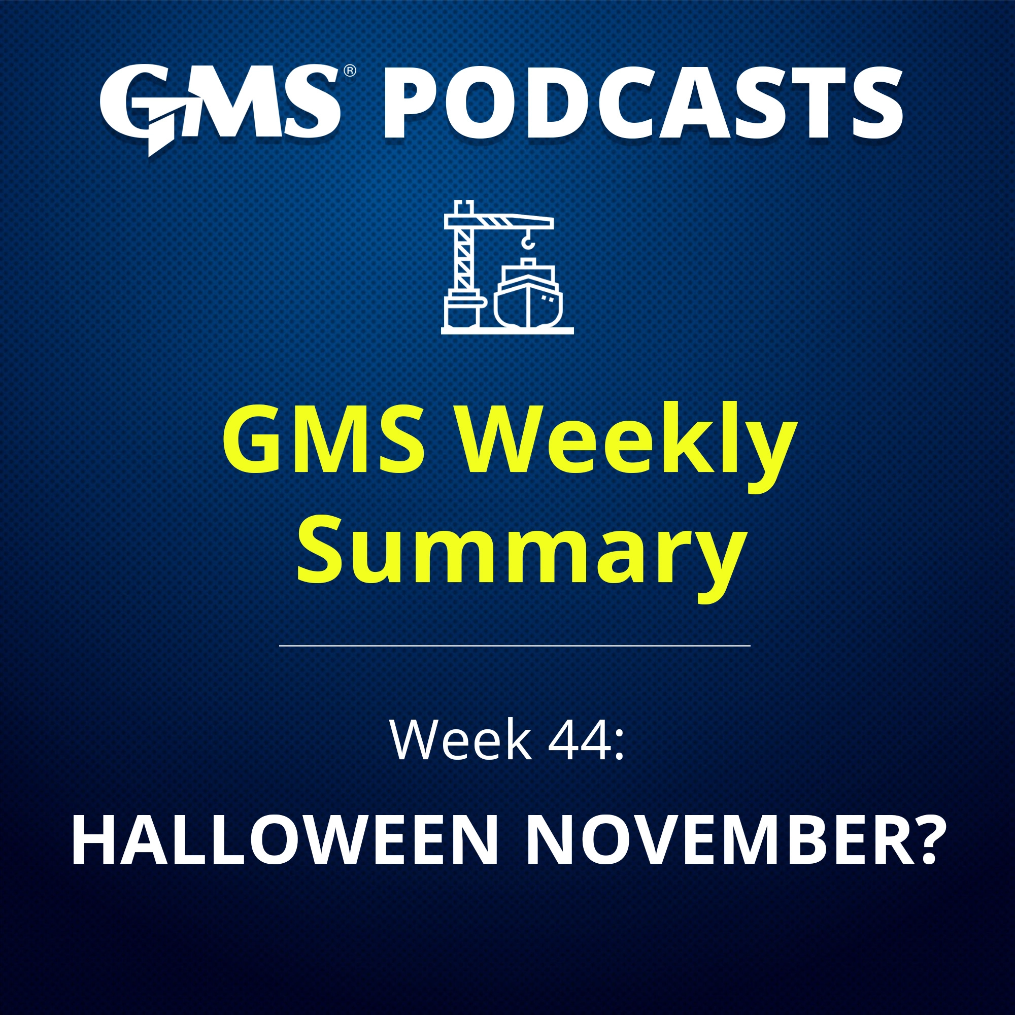 Global Ship Recycling Market Insights | GMS Weekly Podcast Week 44 2025 “Halloween November?”